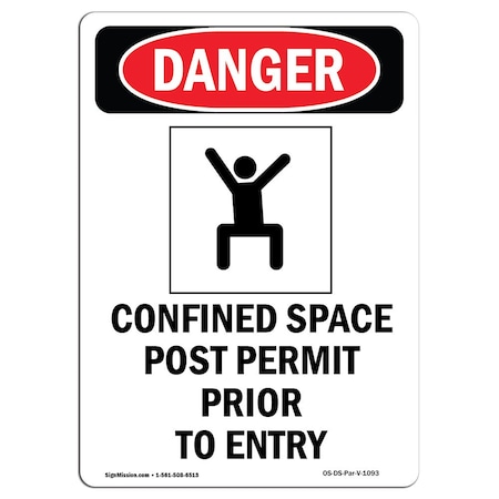 Signmission OSHA Danger Sign, Confined Space Post, 14in X 10in Aluminum, 10" W, 14" H, Portrait OS-DS-A-1014-V-1093